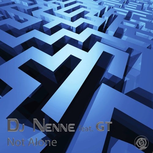 DJ Nenne, GT-Not Alone