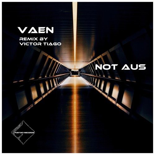 Vaen, Victor Tiago-Not Aus