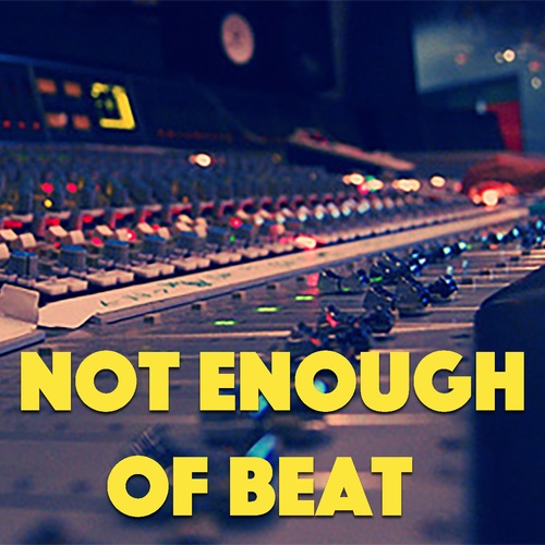 Various Artists-Not Enough Of Beat
