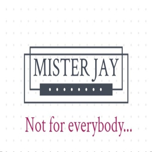 Mister Jay-Not for Everybody