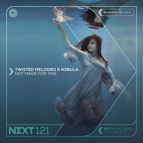 Twisted Melodiez, N3bula-Not Made For This
