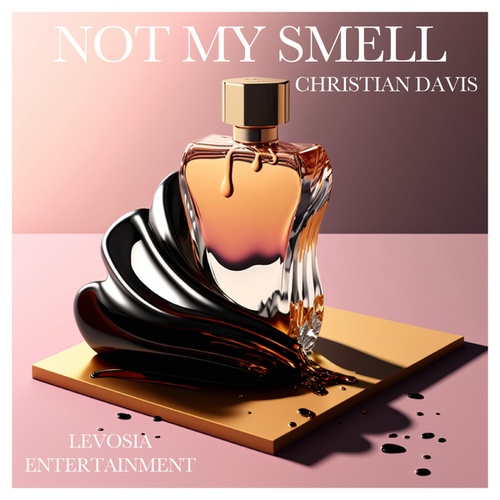Christian Davis-Not My Smell