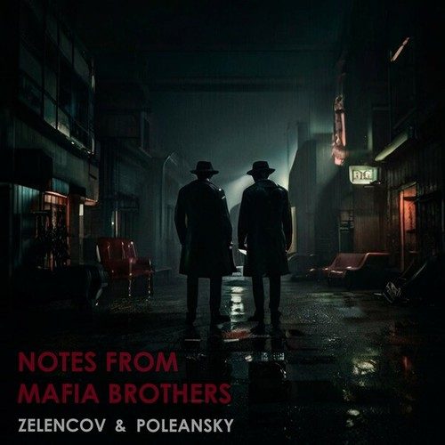 Zelencov, Poleansky-Notes from Mafia Brothers
