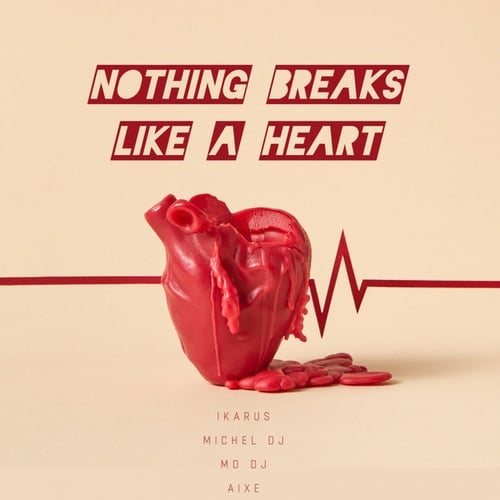 Michel Dj, MD DJ, Aixe, Ikarus-Nothing Breaks Like a Heart