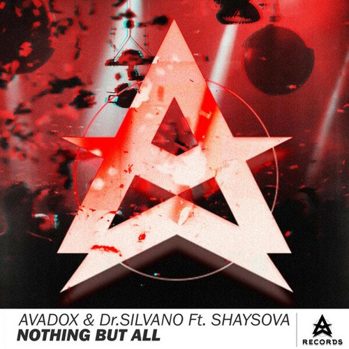 AVADOX, Dr. SILVANO, SHAYSOVA-Nothing But All