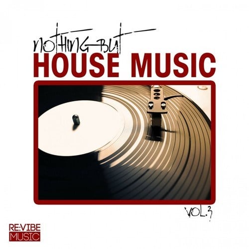 Various Artists-Nothing but House Music, Vol. 3