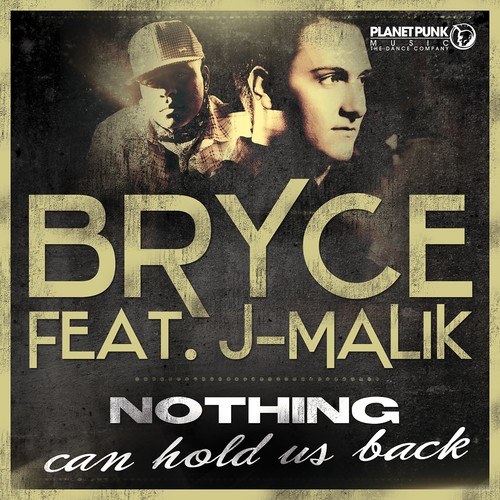 Bryce, J-Malik-Nothing Can Hold Us Back