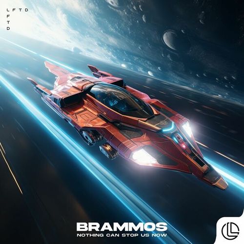 Brammos-Nothing Can Stop Us Now