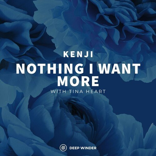 Tina Heart, Kenji-Nothing I Want More