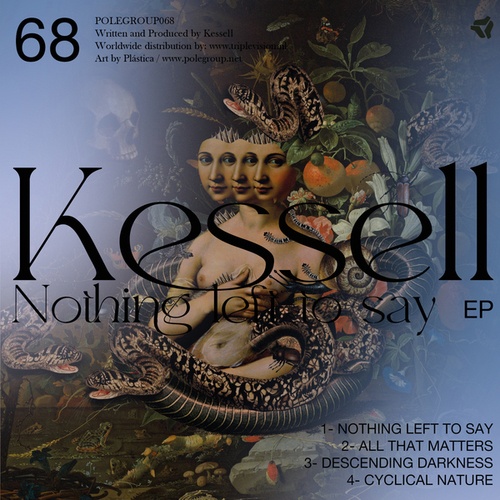 Kessell-Nothing left to say EP