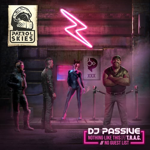 DJ Passive, T.R.A.C.-Nothing Like This // No Guest List