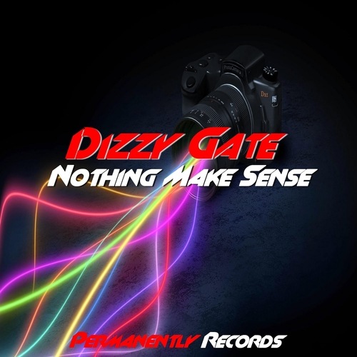 Dizzy Gate-Nothing Make Sense