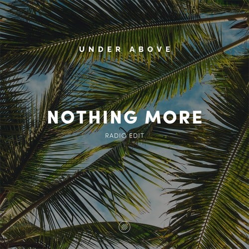 Under Above-Nothing More (Radio Edit)