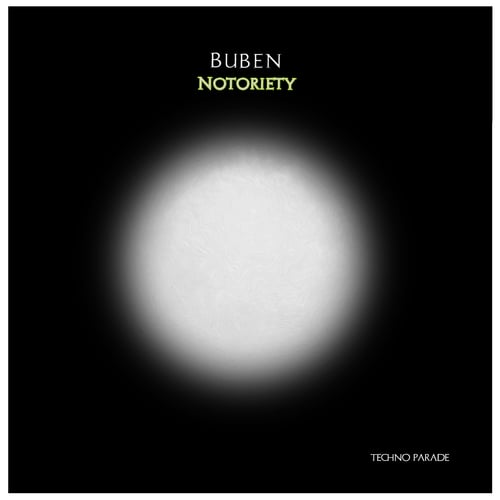Buben-Notoriety