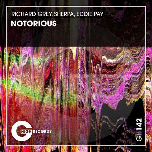 Richard Grey, Sherpa, Eddie Pay-Notorious