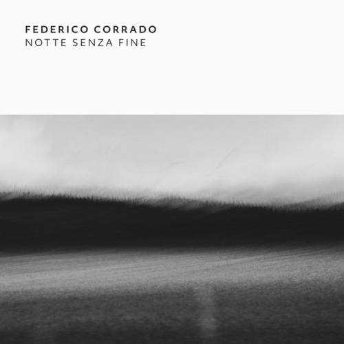 Federico Corrado-Notte Senza Fine