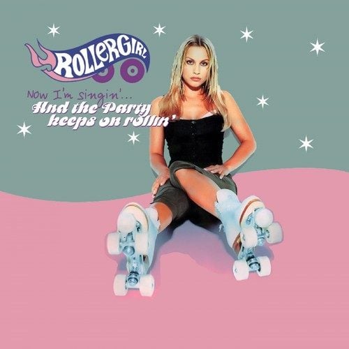 Rollergirl, C. Hägele, Green Court, M. Albrecht-Now I'm Singin'... (And the Party Keeps on Rollin')