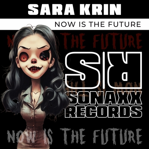 Sara Krin-Now Is the Future