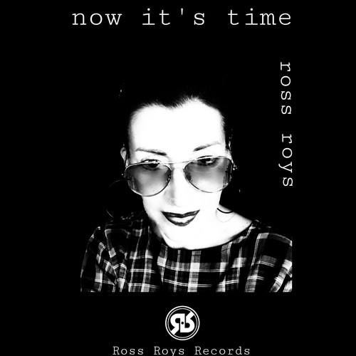 Ross Roys-Now It's Time
