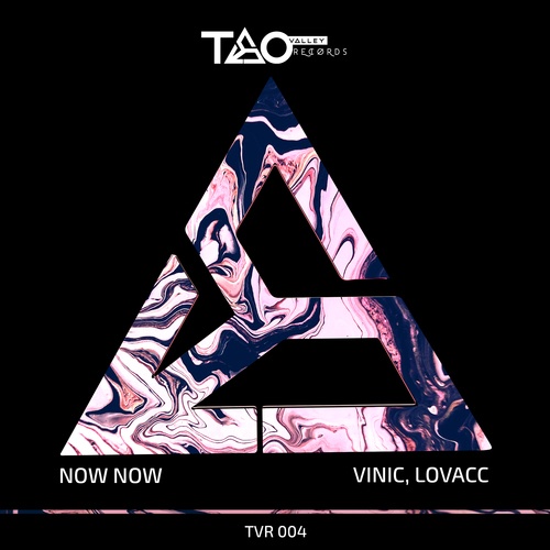 Vinic, Lovacc-Now Now