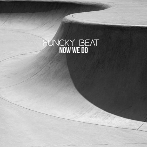 Funcky Beat-Now we do