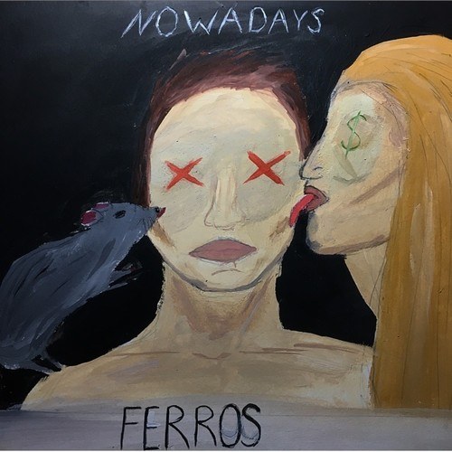 FERROS-Nowadays (Prod. By Ray-B)
