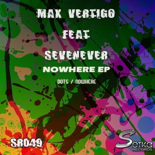 Max Vertigo, SevenEver-Nowhere