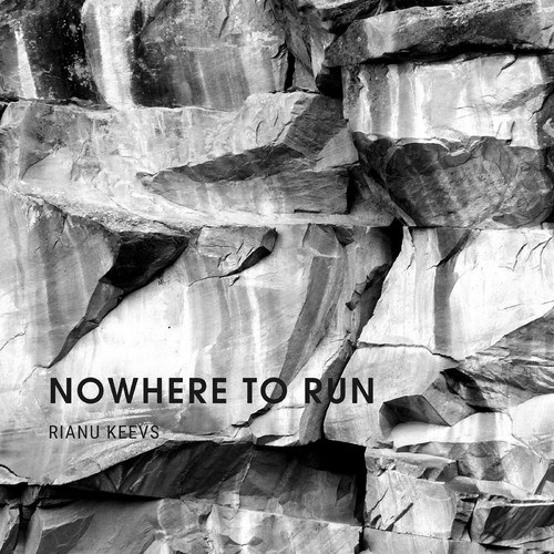 Rianu Keevs-Nowhere to Run