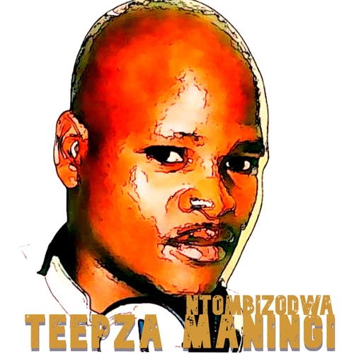 Teepza Maningi-Ntombizodwa