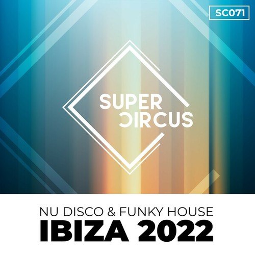 Various Artists-Nu Disco & Funky House Ibiza 2022