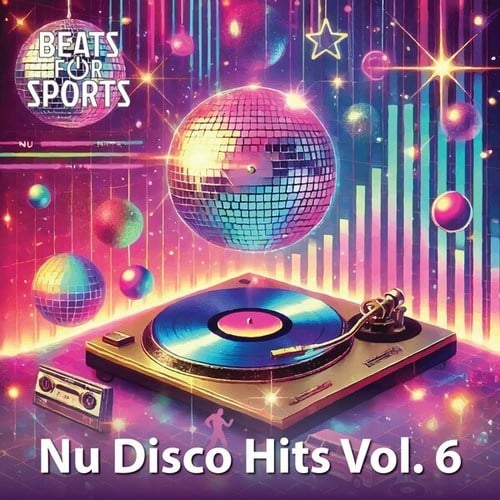 Nu Disco Hits 6