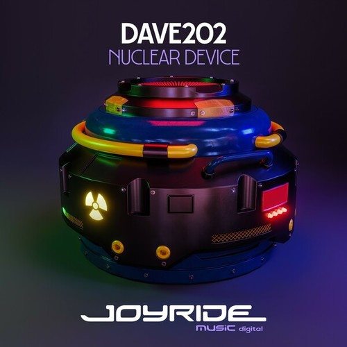 Dave202, Dave Joy-Nuclear Device