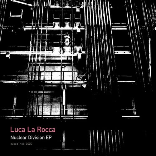 Luca La Rocca-Nuclear Division EP