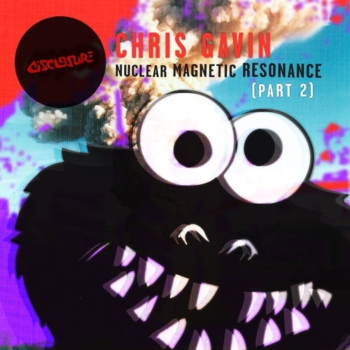 Chris Gavin-Nuclear Magnetic Resonance Pt. 2