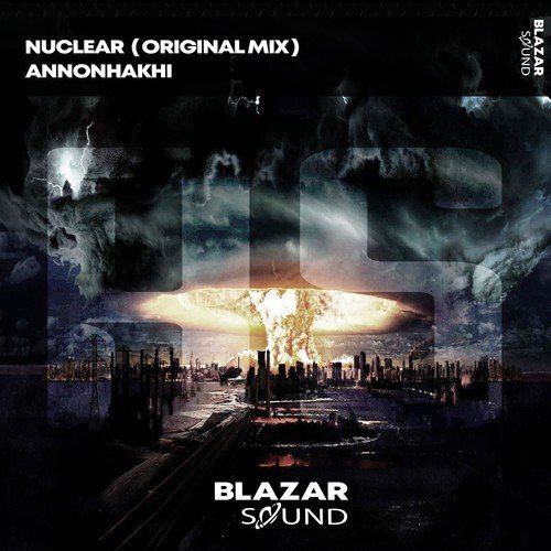 Annonhakhi-Nuclear (Original Mix)
