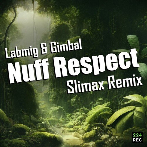 Nuff Respect (Slimax Remix)