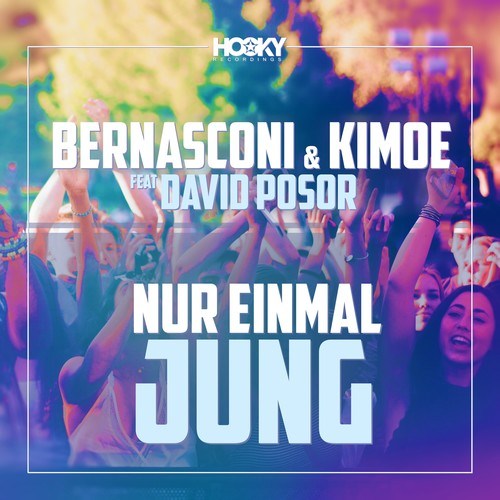 Rico Bernasconi, Kimoe, David Posor, Ric-E, Tom Belmond, Yorkland-Nur einmal jung (Remixes)