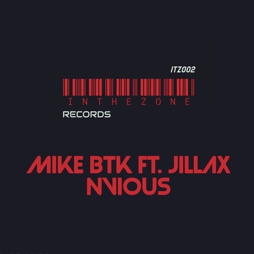 MIKE BTK, JILLAX-Nvious