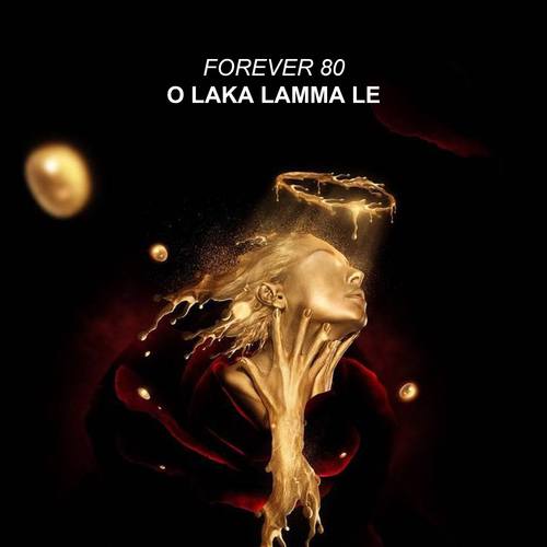Forever 80-O laka lamma le