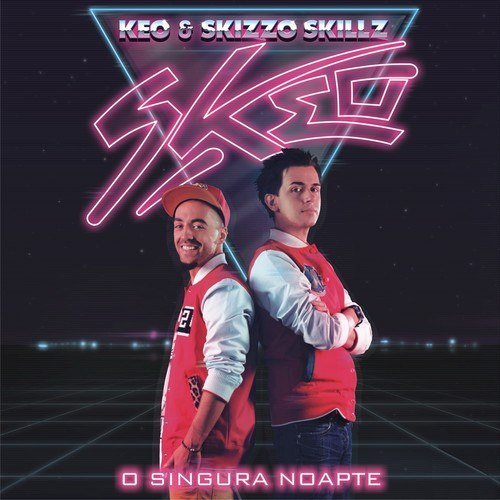 Skizzo Skills, Keo-O singura noapte