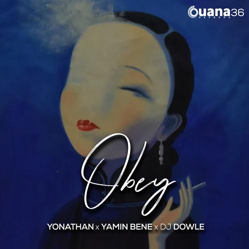 Yonathan, Yamin Bene, DJ Dowle-Obey