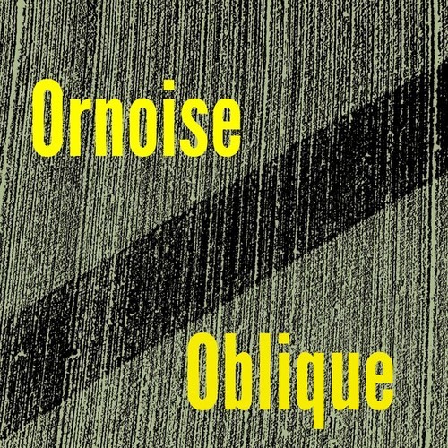 ORNOISE-Oblique