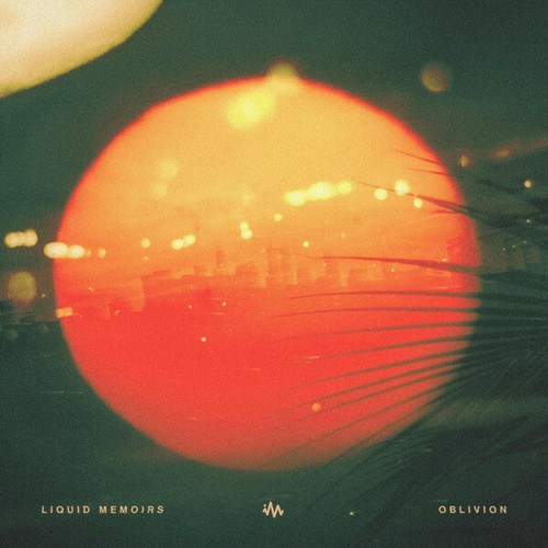 Liquid Memoirs-Oblivion