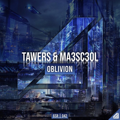 MA3SC3OL, TAWERS-Oblivion