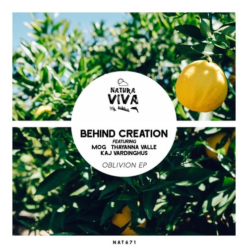 Behind Creation, Kaj Vardinghus, MOG, Thayanna Valle-Oblivion