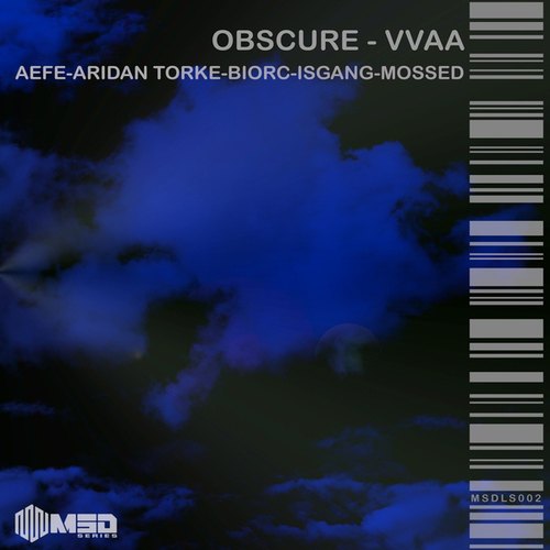 Aridan Torke, Biorc, Isgang, Mossed, AeFe-Obscure