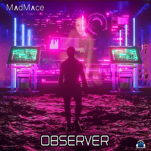 Madmace-Observer