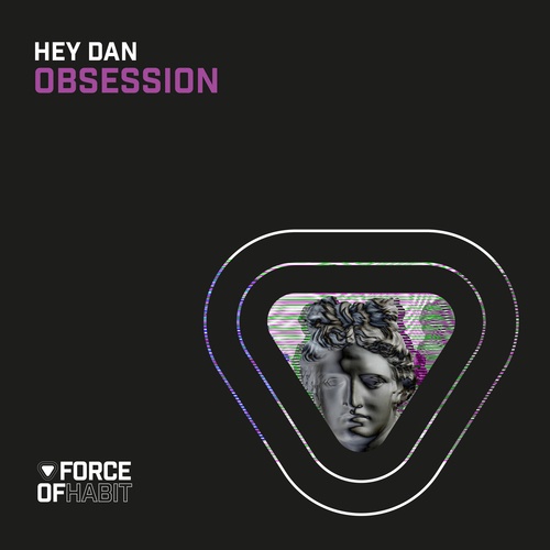 Hey Dan-Obsession