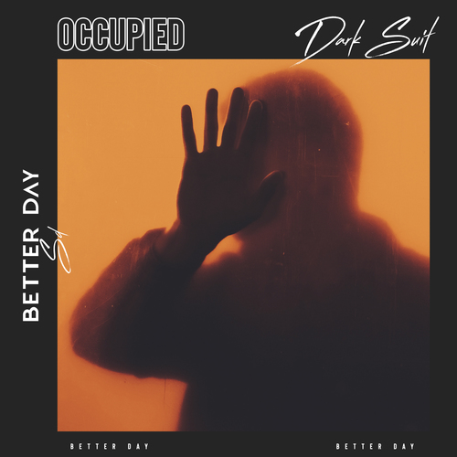 Dark Suit-Occupied