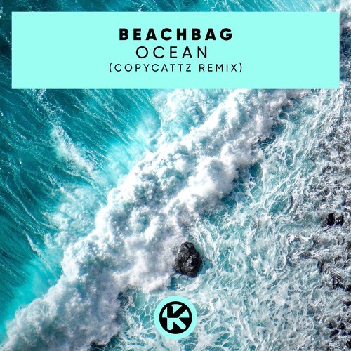 Beachbag, Copycattz-Ocean (Copycattz Remix)